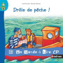Un monde à lire CP - série bleue - Album 8 - Drôle de pêche !
