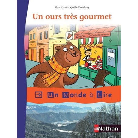 Un monde à lire - Kimamila CE1 - série rouge - Album 3 : Un ours très gourmet