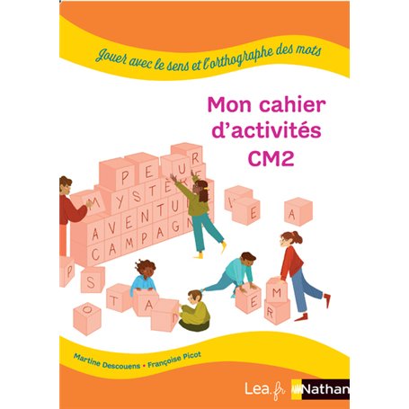 Jouer avec le sens et l'orthographe des mots - Cahier élève - CM2 - Pack 5ex