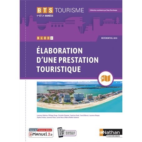 Pole d'activités 2 BTS tourisme Licence numérique - Élaboration d'une prestation touristique