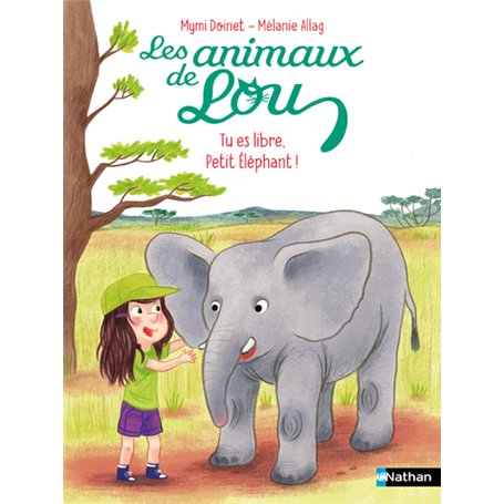 Les Animaux de Lou : Tu es libre
