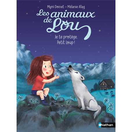 Les Animaux de Lou : Je te protège