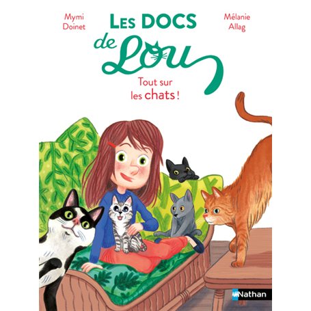 Les docs de Lou : Tout sur les chats !