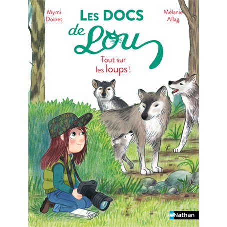 Les docs de Lou : Tout sur les loups !
