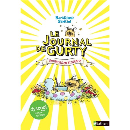 Le journal de Gurty - Dyscool - Tome 1 Vacances en Provence
