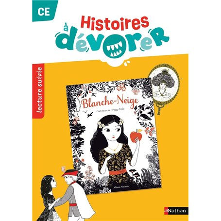 Histoires à dévorer - CE Blanche-Neige - Fichier d'exploitation