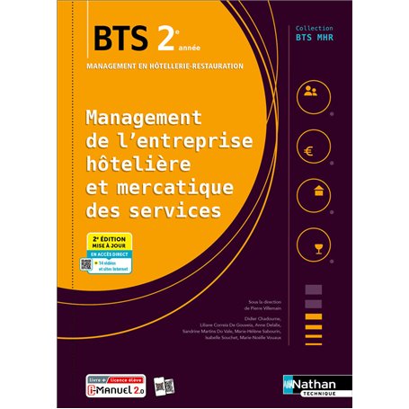Management de l'entreprise Hôtelière et Mercatique des services - BTS MHR 2e années - Coll. BTS MHR - Éd. 2025 - Livre + licence