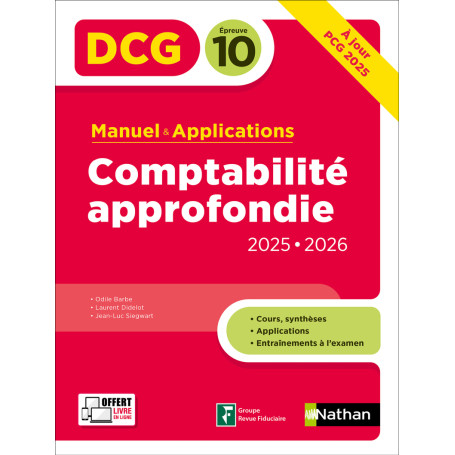 Comptabilité approfondie - DCG - Épreuve 10 - Manuel et applications - 2025-2026
