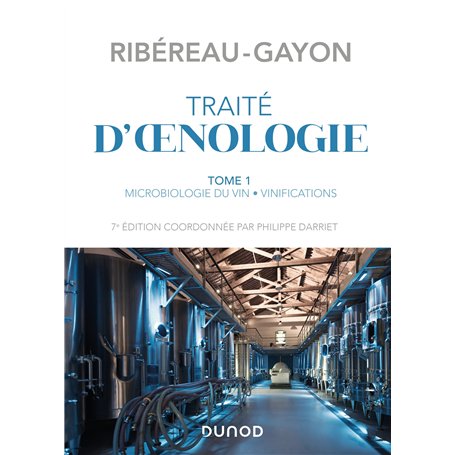 Traité d'oenologie - Tome 1 - 7e éd.