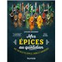 Mes épices au quotidien