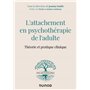 L'attachement en psychothérapie de l'adulte