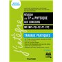 Réussir les TP de Physique aux concours - 4e éd.
