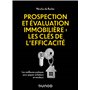 Prospection et évaluation immobilière : les clés de l'efficacité
