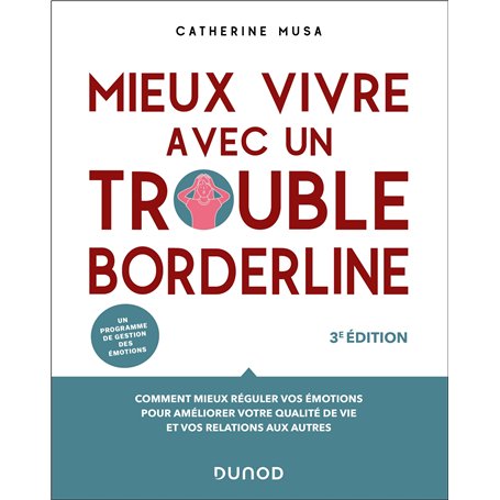 Mieux vivre avec un trouble borderline - 3e éd.