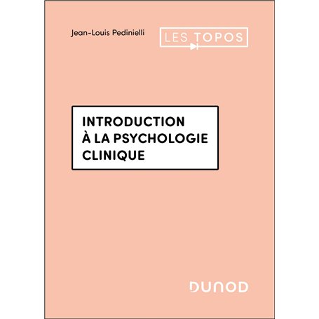 Introduction à la psychologie clinique - 4e éd.