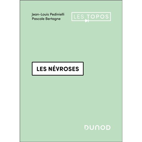 Les névroses - 3e éd.