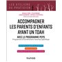 Accompagner les parents d'enfants ayant un TDAH - Avec le programme PEPS