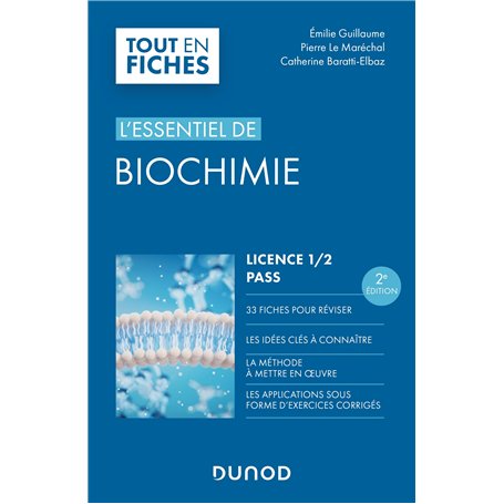 L'essentiel de Biochimie - Licence 1 / 2 / PASS - 2e éd.