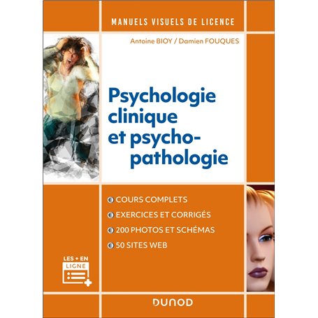 Manuel visuel de psychologie clinique et psychopathologie - 4e éd.