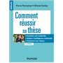 Comment réussir sa thèse - 4e éd.