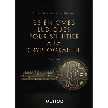 25 énigmes ludiques pour s'initier à la cryptographie - 2e éd.