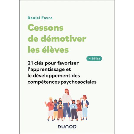 Cessons de démotiver les élèves - 4e éd.