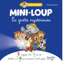 Je lis avec toi ! - Mini-Loup La grotte mystérieuse