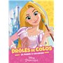 DISNEY PRINCESSES - Drôles de colos