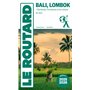 Guide du Routard Bali Lombok 2025/26
