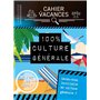 Cahier de vacances Larousse (adultes) spécial CULTURE GENERALE