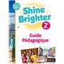 Shine Brighter Anglais 2de - Guide pédagogique - 2025