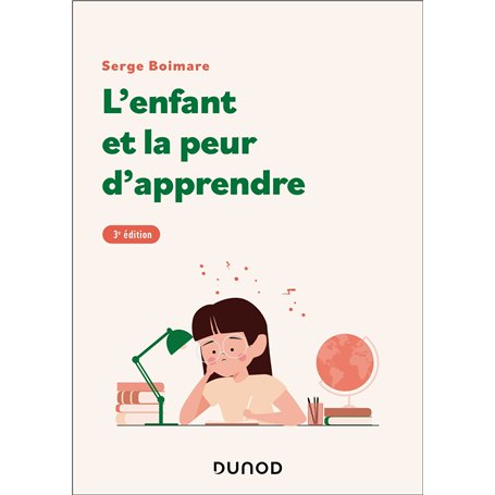 L'enfant et la peur d'apprendre - 3e éd.