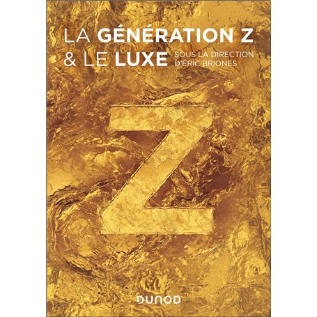 La génération Z et le luxe