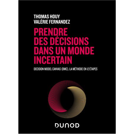 Prendre des décisions dans un monde incertain