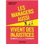 Les managers aussi vivent des injustices