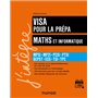 Visa pour la prépa Maths et informatique - 7e éd