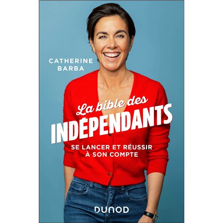 La bible des indépendants