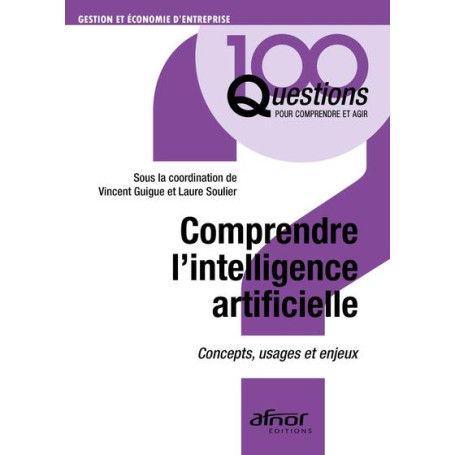 Comprendre l'intelligence artificielle : concepts