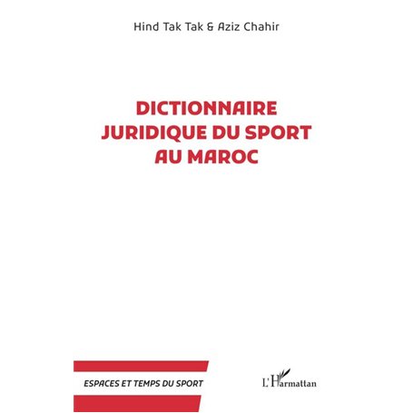 Dictionnaire juridique du sport au Maroc 38,16 €
