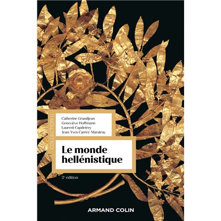 Le monde hellénistique - 2e éd.