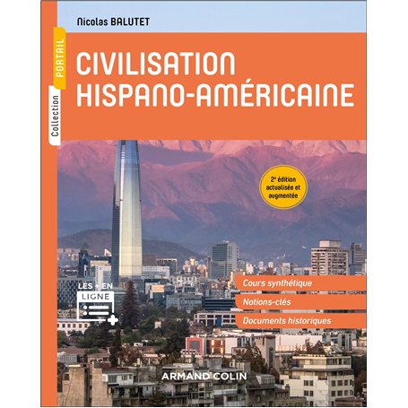 Civilisation hispano-américaine - 2e éd.