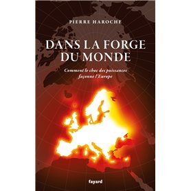 Dans la forge du Monde Dans la forge du Monde