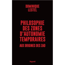 Philosophie des zones d'autonomie temporaires Philosophie des zones d'autonomie temporaires