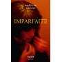 Imparfaite