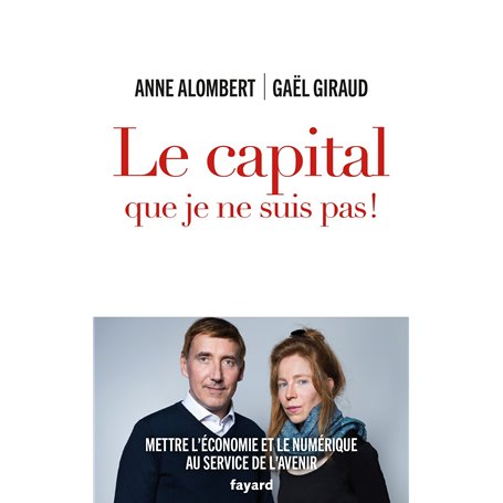 Le capital que je ne suis pas !