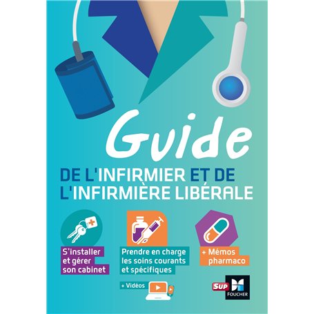Guide de l'infirmier et de l'infirmière libérale