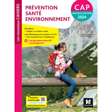 Les Nouveaux Cahiers - PRÉVENTION SANTÉ ENVIRONNEMENT (PSE) - CAP - Ed. 2024 - Livre élève