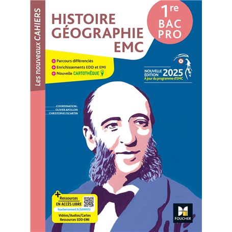 Les Nouveaux Cahiers - Histoire-Géographie EMC 1re Bac Pro - Éd. 2025 - Livre élève