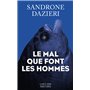 Le Mal que font les hommes