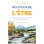 Politique de l'être - Sagesse et science pour construire le nouveau monde